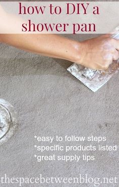 a person cleaning the carpet with a rag on it and text overlay that reads how to diy a shower pan