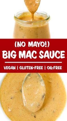 a spoon full of mayo sauce with the words, no mayo big mac sauce vegan i gluten - free oil - free