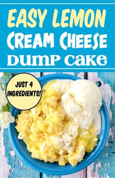 an easy lemon cream cheese dump cake recipe on a blue plate with text overlay