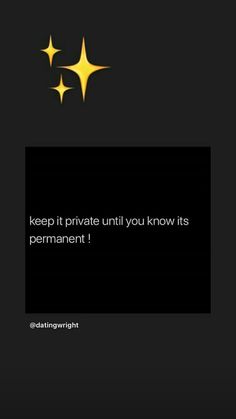 a black background with gold stars and the words keep it private until you know its permanentment