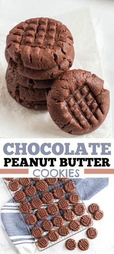 chocolate peanut butter cookies are stacked on top of each other with the words, chocolate peanut butter cookies