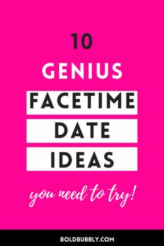 10 Genius FaceTime Date Ideas You Need To Try - Bold & Bubbly Date Night Movies, Things To Do With Your Boyfriend, Dating Help, Couple Activities, Date Night Ideas