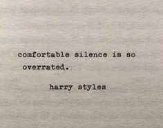 an old typewriter with the words comfortable science is so overrated harry styles on it