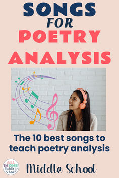 blog post on poetry lessons with the 10 best songs for poetry analysis Middle School Poetry, Middle School Music Lessons, Poetry Unit Middle School, Poems For Middle School, Poetic Devices, Poetry Analysis, Middle School Music