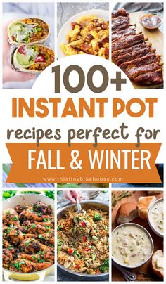 an image of instant pot recipes perfect for fall and winter