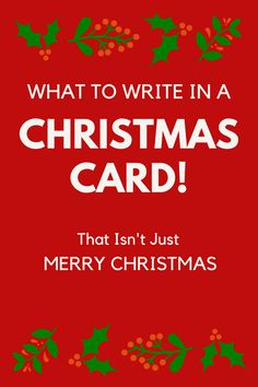 what to write in a christmas card that isn't just merry christmas greetings