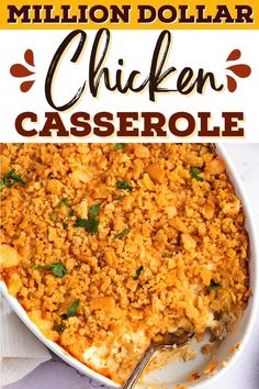 a casserole dish with chicken in it and the words million dollar chicken casserole