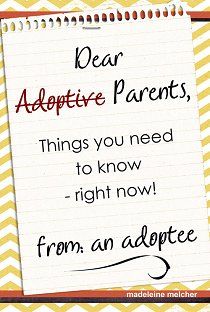 a note with the words dear adoptive parents things you need to know right now from an advert