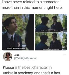 the text reads, i have never related to a character more than in this moment right here klaue is the best character in umbella academy, and that's fact