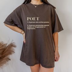 I’m Going To Get One Of Those “Poet” Tee Shirts. “I Am A Poet And Didn’t Know It!” Get It Lol 100% Cotton Crew Neck Short Sleeve Trendy Comfortable High Quality Colors: Black White Tan Brown Sizes: S M L Xl 2x 3x 4x 5x * Each One Is Hand One * Each One Is Made With Love * Bundle Or Comment To Choose Color * Size Up For Oversized Look Like The Model Book Club Shirt, Her Aesthetic, Poetry Lovers, Definition Shirt, Poet Shirt, Book Club, Sweat Shirt, Gift For Her, Poetry