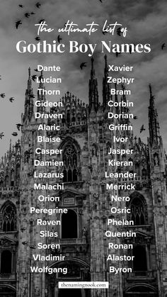 the ultimate list of gothic boy names on a black and white background with bats flying overhead