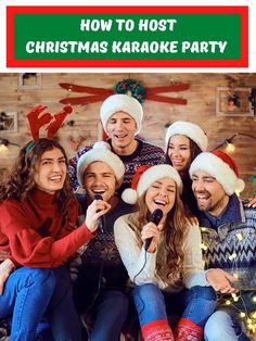 a group of people wearing christmas hats and singing into a microphone with the words how to host christmas karaoke party