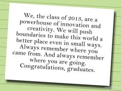 a piece of paper with the words we, the class of 2013, are a powerhouse of innovation and creativity