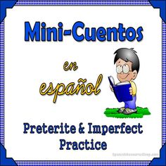 a sign that says free mini - cuento en espanol preterite and imperfect