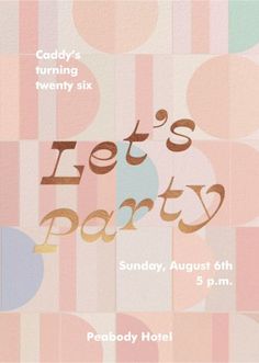 a party poster with the words let's party on it