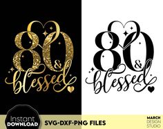 the 80 and 80th birthday svg files