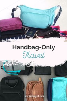 handbag - only travel bags lined up on the floor with text overlay that reads, handbag - only travel