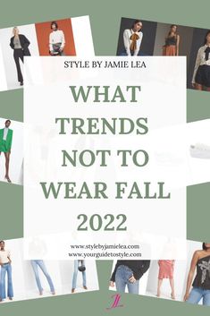 What Not to Wear For Fall 2022 Trends, Wear This Not That Fall Trends, How To Dress Better, Fall 2022 Trends, Fall & Winter Trends, Fall Fashion, Fall Style, What To Wear For Fall & Winter, Fall Style, Style For Women, Trends Any Woman Can Wear, Fall Style Ideas, Your Guide To Style, Style By Jamie Lea, YouTube Video, YouTube Channel, Style YouTuber Fall 2022 Trends, Fall Style Ideas, What Not To Wear, Dress Better, Color Trends Fashion, Fashion Trends Winter