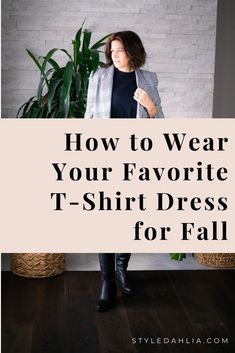 T Shirt Dress In Winter, Winter T Shirt Dress Outfit, Fall Shirt Dress, Fall T Shirt Dress Outfit, Layer Over Dress Outfit, Green T Shirt Dress Outfit, Tshirt Dress Fall Outfit, Black Tee Shirt Dress Outfit, How To Dress Up A T-shirt Dress