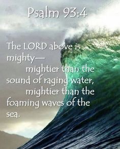 an ocean wave with a bible verse about the lord above it and below it, there is