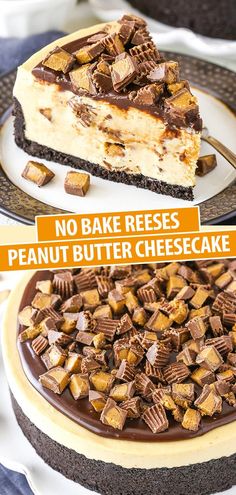 no bake reese peanut butter cheesecake on a plate with the words, no bake reese peanut butter cheesecake