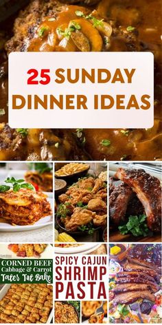 the cover of 25 sunday dinner ideas with pictures of different foods and dishes in it