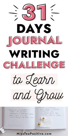 an open book with the title 31 days journal writing challenge to learn and grow