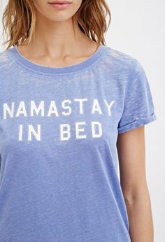 Namastay In Bed PJ Tee Namastay In Bed, Momma Bear, Comfy Couch, Suns Out, How To Survive, Perfect Jeans, Comfy Fashion, Simple White, The Authority