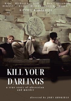 the movie poster for kill your darings