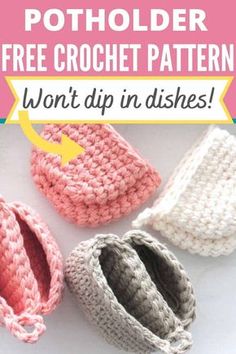 crochet baby booties with text overlay that says, free crochet pattern won't dip in dishes