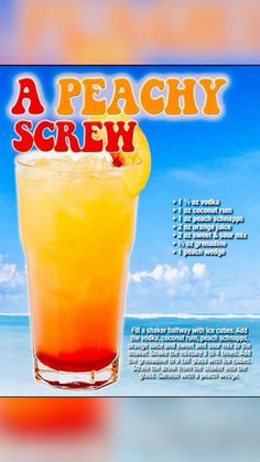 a poster advertising a peachy screw cocktail on the beach with an orange slice in it