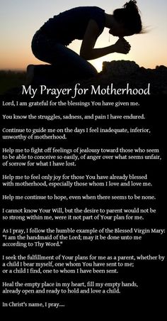 a prayer for motherhood with an image of a person kneeling down and holding their hands together