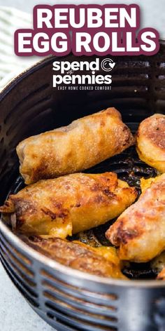 some fried egg rolls in a pan with the words, how to make reuben egg rolls