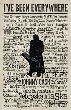 the poster for johnny cash's i've been everywhere, with words written in black