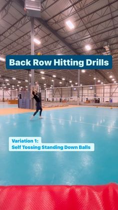 the back row hitting drills is shown in this ad for an indoor practice area with blue and red flooring