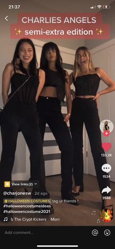 three women in black outfits standing next to each other with the caption'charlies angels semi - extra edition '