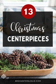 christmas centerpieces with pine cones and greenery in it, on top of a table