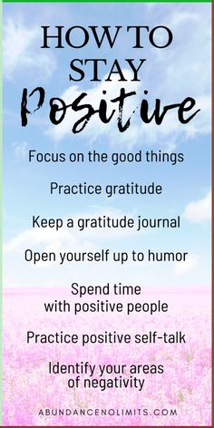 How To Think Positive Tips, Practice Positive Thinking, The Power Of Positive Thinking Quotes, Postivite Thinking, How To Think Positive Thoughts, How To Be More Positive And Happy, How To Think Positive, How To Have A Positive Mindset, How To Be Positive