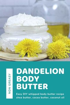 Dandelion Body Butter, Dandelion Lotion Recipe, Dandelion Butter, Dandelion Lotion, Dandelion Oil, Homemade Lip Balm Recipe, Natural Skincare Recipes