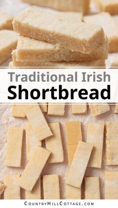 traditional irish shortbread cut into squares and stacked on top of each other with text overlay reading traditional irish shortbread