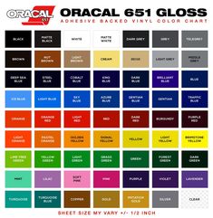 the color chart for an oracal 651 gloss coat, with different colors