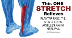 This ONE Stretch Relieves Plantar Fasciitis, Shin Splints, Achilles Pain and Heel Pain Psoas Muscle Pain, Piriformis Stretch, Lower Back Pain Exercises, Psoas Muscle, Upper Back Pain, Joints Pain Relief, Back Pain Exercises