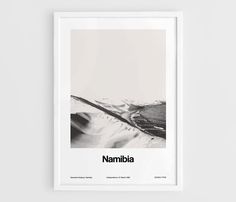 a black and white photo with the word namibia on it