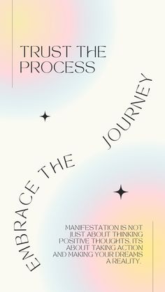 an abstract background with the words, trust the process and journey written in black on it