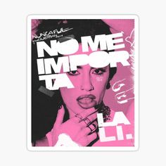 a pink sticker with the words no me immor at la