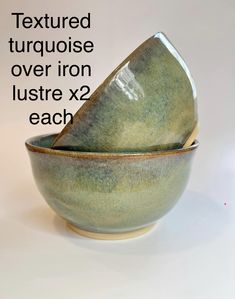 two bowls are stacked on top of each other with the words textured turquoise over iron luste x2 teach