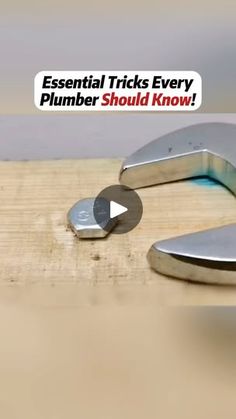 a pair of pliers sitting on top of a wooden table with the words essential tricks every plumber should know