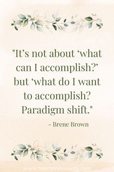 a quote from bron brown that says it's not about what can i accomplish?