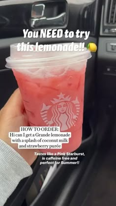 someone holding up a starbucks drink in their hand with the caption you need to try this lemonade