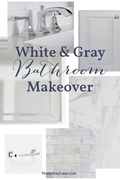 white and gray bathroom makeover with text overlay that reads, white & gray bathroom makeover